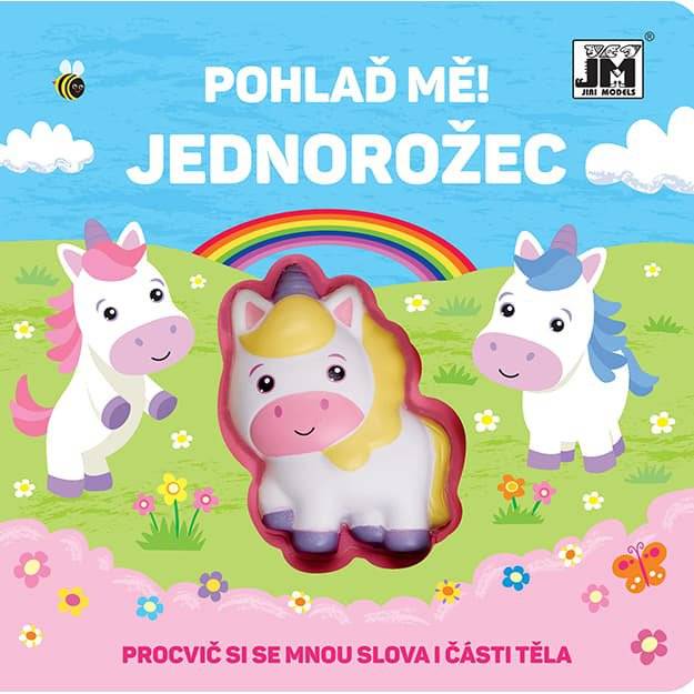 Knížka Pohlaď mě! Jednorožec